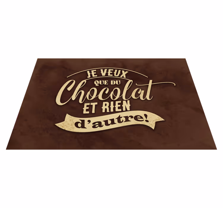 Set de table design Je veux que du chocolat - TenStickers