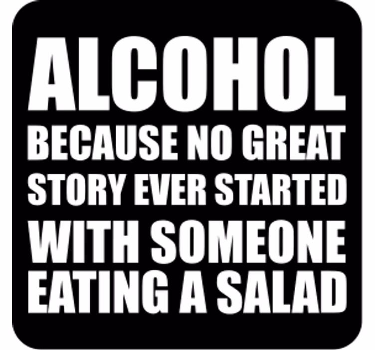 Dessous de verre citation humoristique sur l'alcool - TenStickers