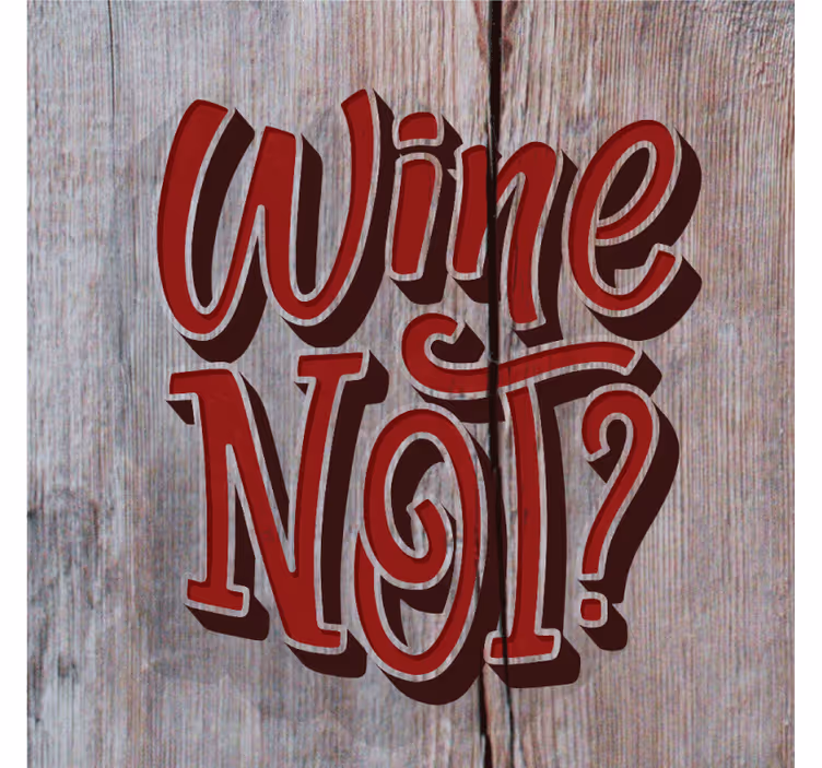 Dessous de verre citation amusante sur le vin - TenStickers