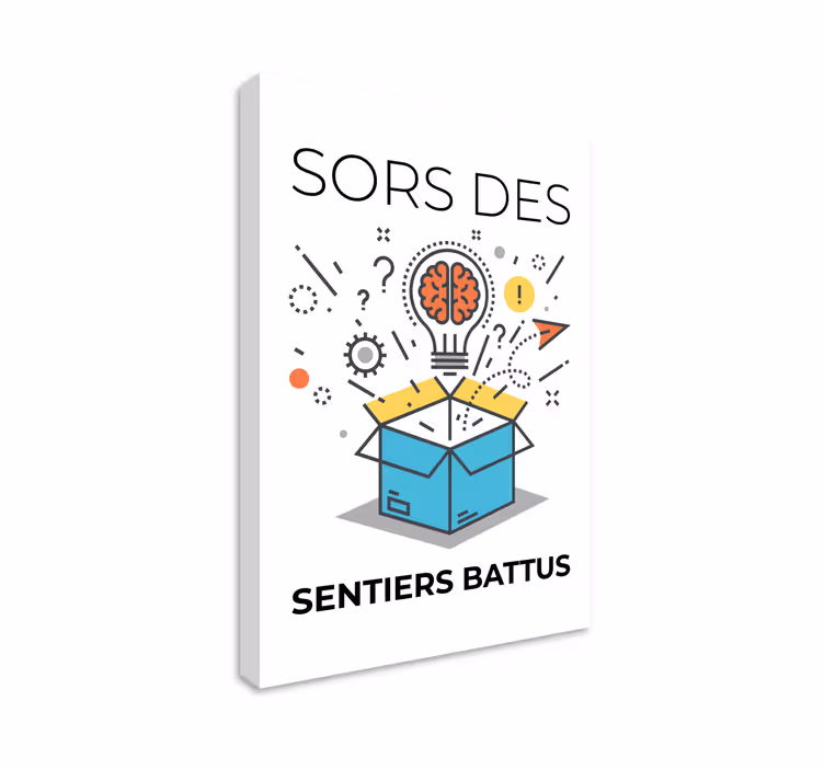 Tableau bureau sors des sentiers battus  - TenStickers