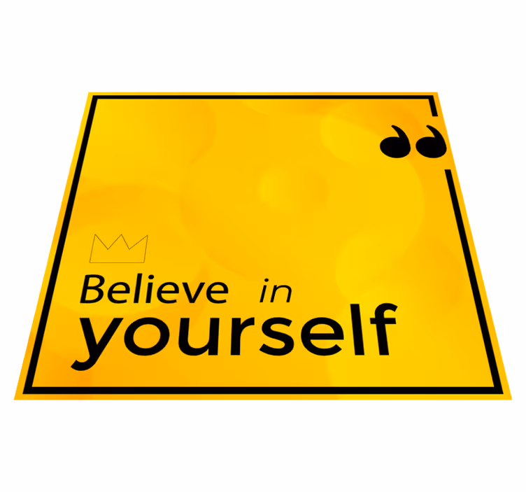 Tapis vinyle citation croyez en vous motivation - TenStickers