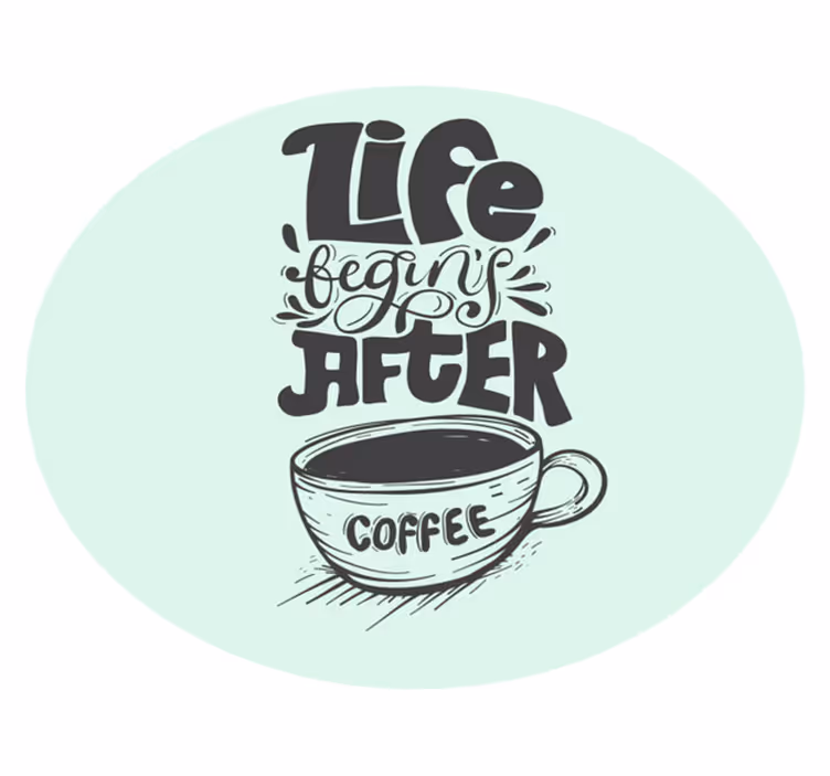Tapis vinyle citation citation inspirante sur le café - TenStickers