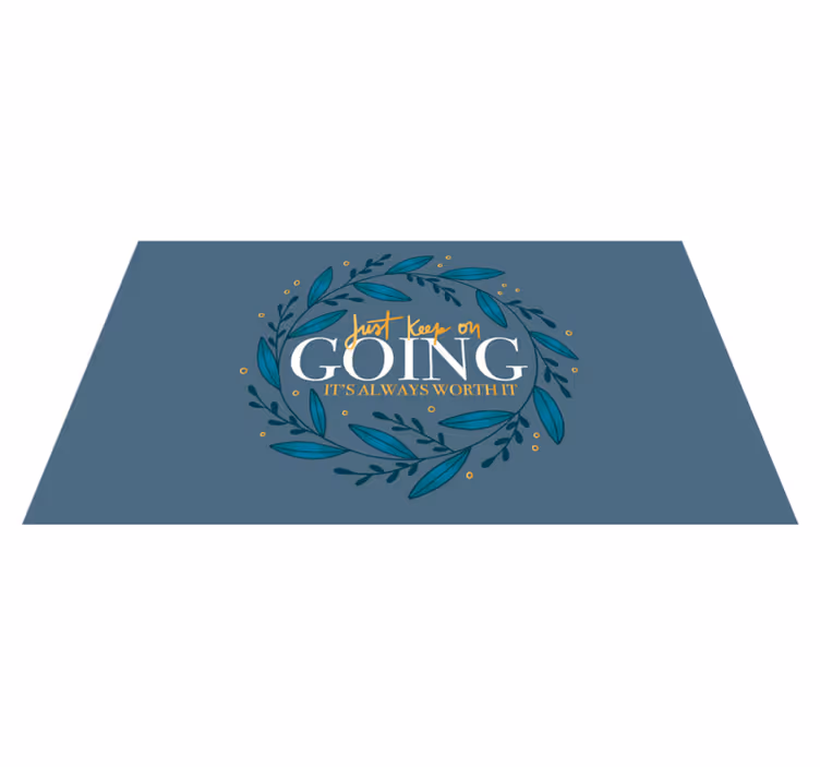 Tapis vinyle citation continue simplement - TenStickers