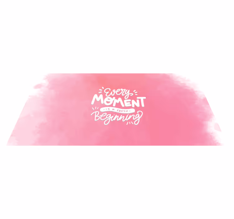 Tapis vinyle citation chaque instant nouveau - TenStickers