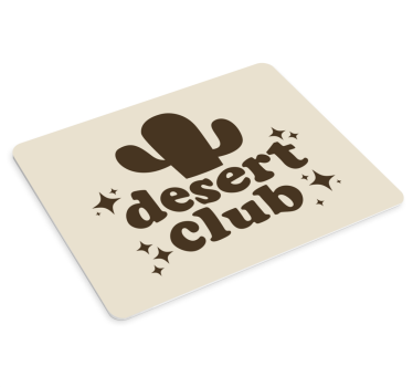 Tapis de souris citation cactus club inspiration - TenStickers