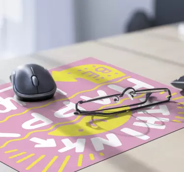 tapis de souris avec citation Penser positivement - TenStickers
