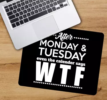 Tapis de souris avec citation Jeu de mots drôle wtf - TenStickers