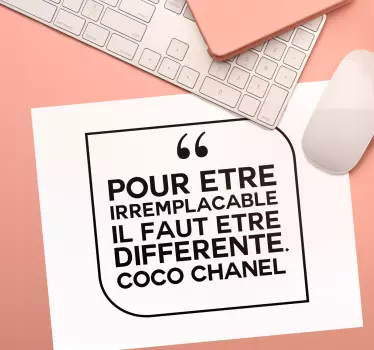 Tapis de souris citation citation inspirante de Chanel - TenStickers