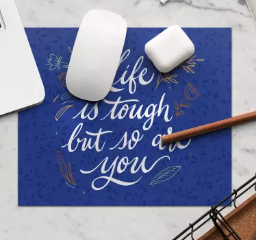 Tapis de souris citation devise inspirante - TenStickers