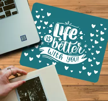 Tapis de souris citation expression sincère de la vie - TenStickers