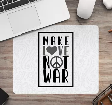 Tapis de souris citation faites l'amour, pas la guerre - TenStickers