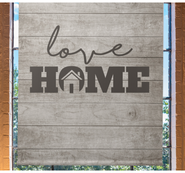 Stores avec phrase Aime la maison sur une planche de bois grise - TenStickers