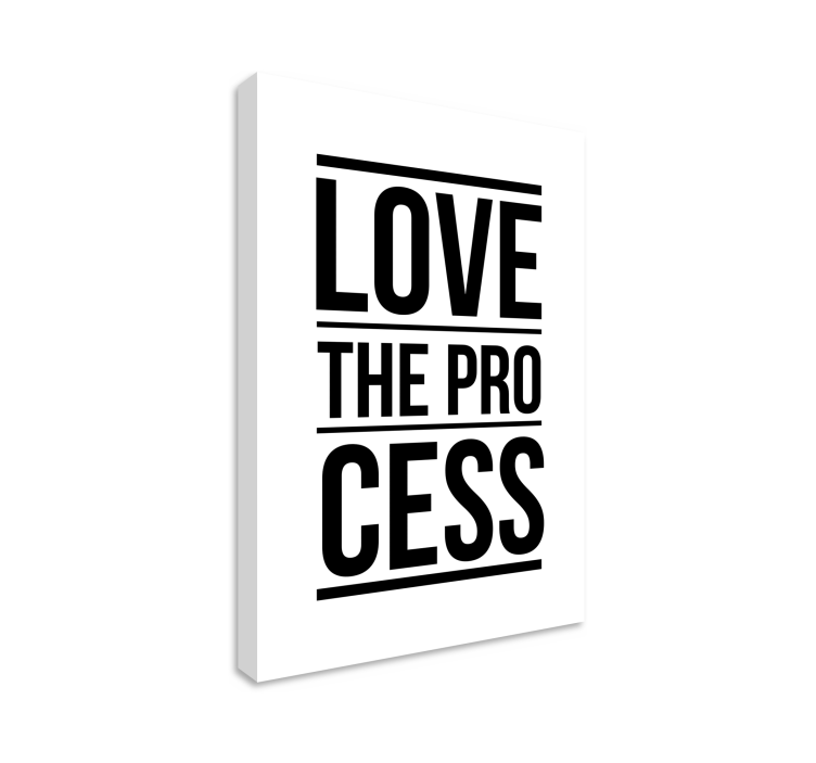 Tableau motivation " Love the process " - TenStickers