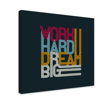 Tableau deco bureau Travailler dur rêver grand - TenStickers
