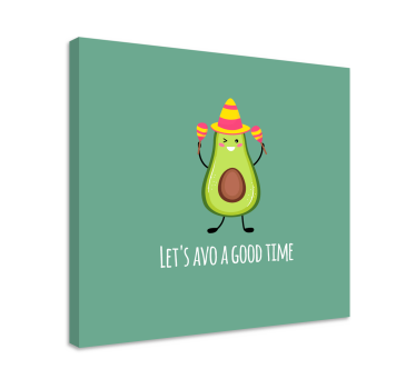 Tableau texte avoir du bon temps - TenStickers