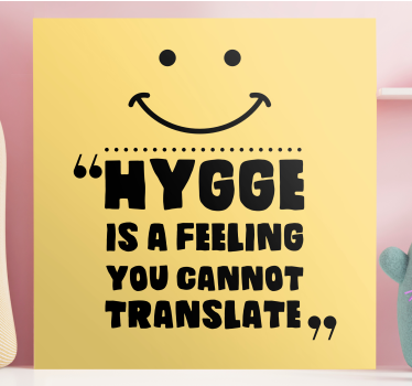 Tableau citation le hygge c'est un sentiment - TenStickers