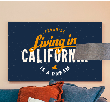 Tableau citation vivre en californie - TenStickers