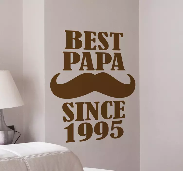 Sticker best papa since - TenStickers