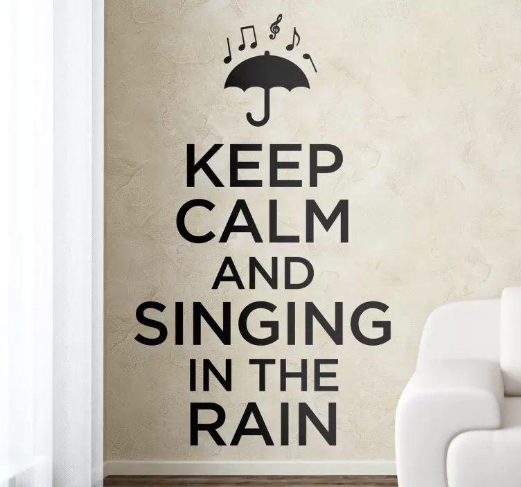 Sticker musique Keep Calm and Singing In The Rain - TenStickers