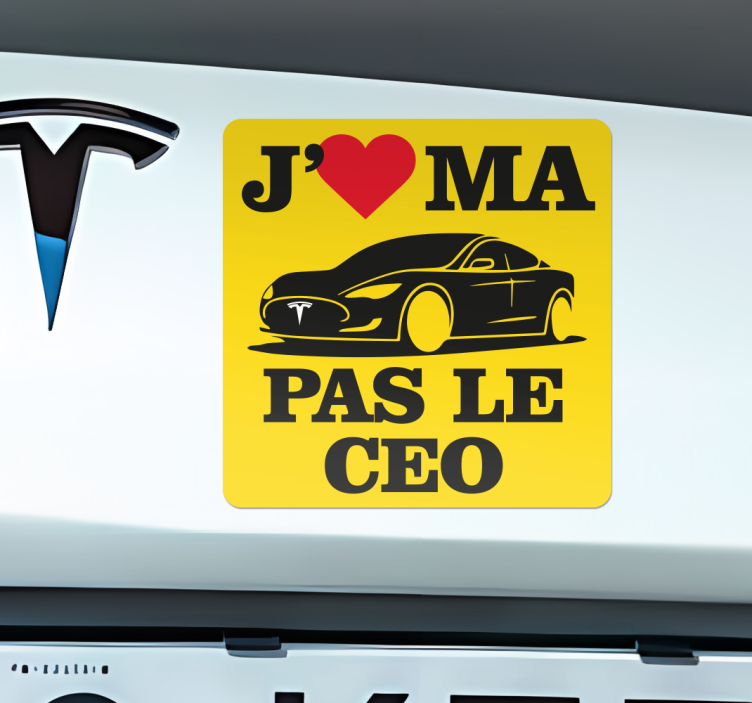 Sticker voiture j'aime ma tesla pas le ceo - TenStickers