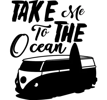 Sticker camping car emmène-moi à l'océan - TenStickers