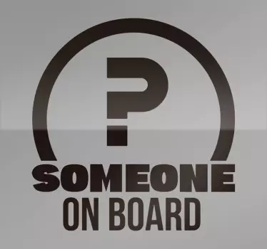 Sticker Texte Personnalisé Someone on Board - TenStickers
