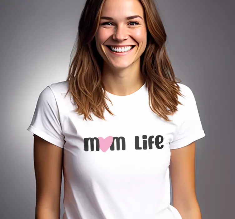 T-shirt fête des mères Mom Life - TenStickers