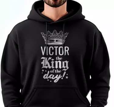 Sweat-shirt Roi du jour personnalisable - TenStickers