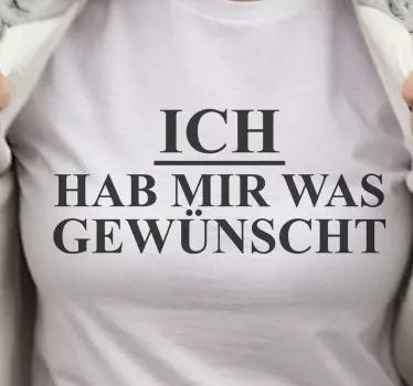 T-shirt déclaration de souhaits exaucés - TenStickers