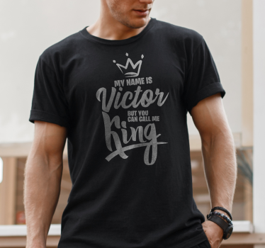 T-shirt Appelez-moi roi personnalisable - TenStickers