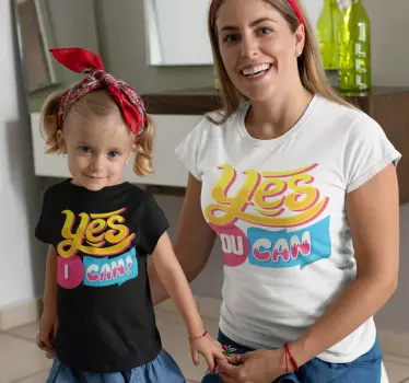 Tee-shirt mère et fille oui, vous pouvez ensemble - TenStickers