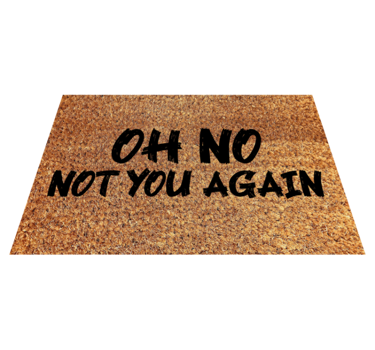 Tapis vinyle citation oh non pas encore - TenStickers